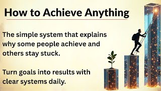 How to Achieve Anything || Learn English Through Motivation || Improve Your English || Graded Reader