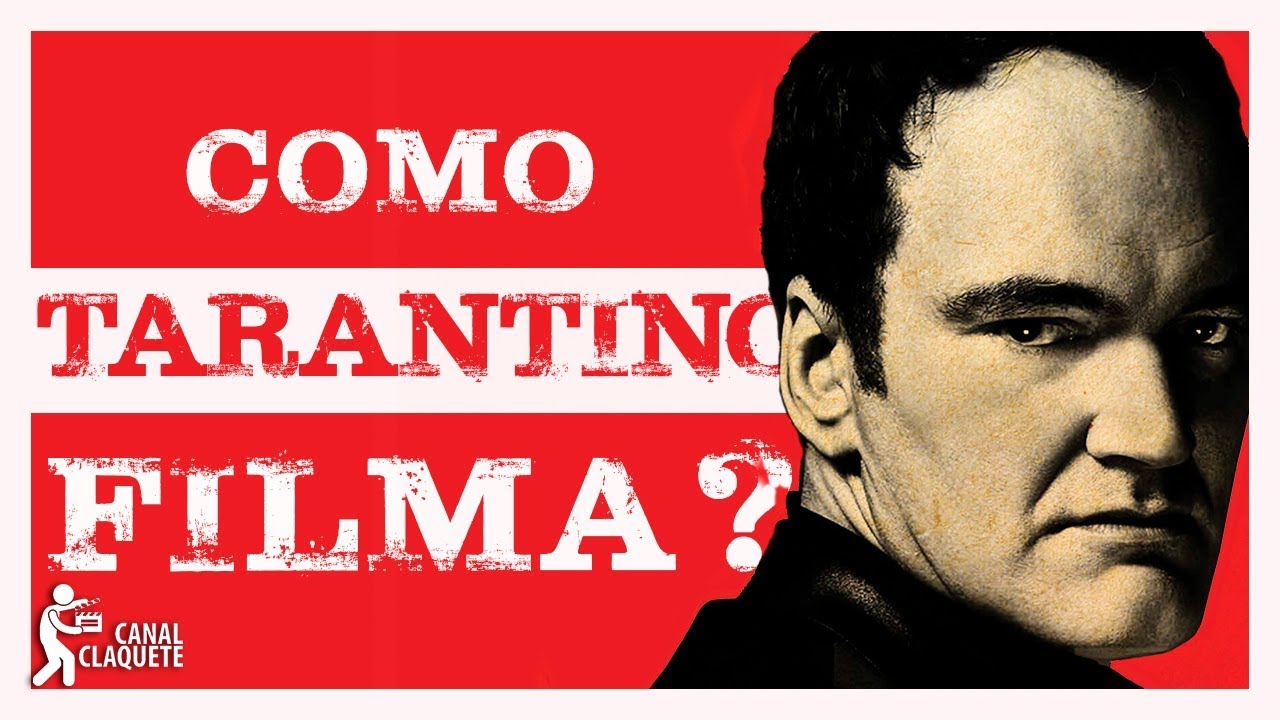 Como QUENTIN TARANTINO Filma?  | Análise de Direção