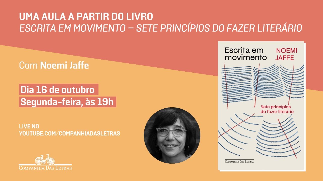 Uma aula a partir do livro 'Escrita em movimento', de Noemi Jaffe