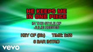Julie Reeves - He Keeps Me In One Piece (Karaoke)