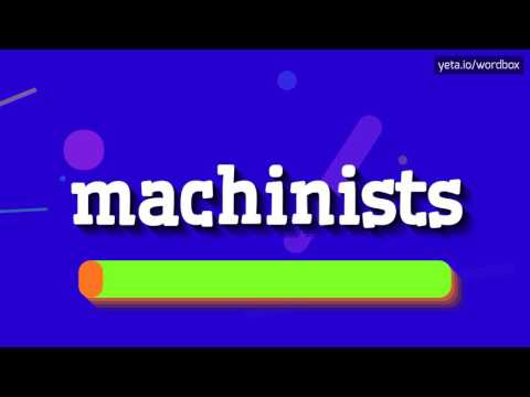 MACHINISTS - 🔥Mastering the Art of Pronunciation for 'Machinists' - Are YOU Saying it Right?🔥