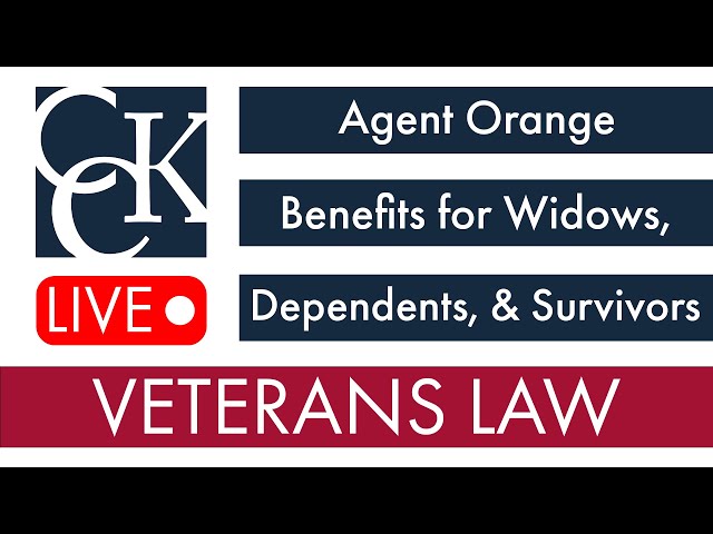 Agent Orange Benefits for Widows, Dependents, and Survivors