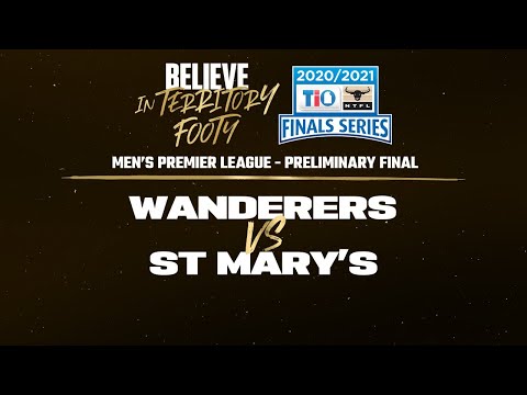 2020/21 TIO NTFL Men’s Premier League – Preliminary Final: Wanderers vs St Mary’s [One-Hour Delay]
