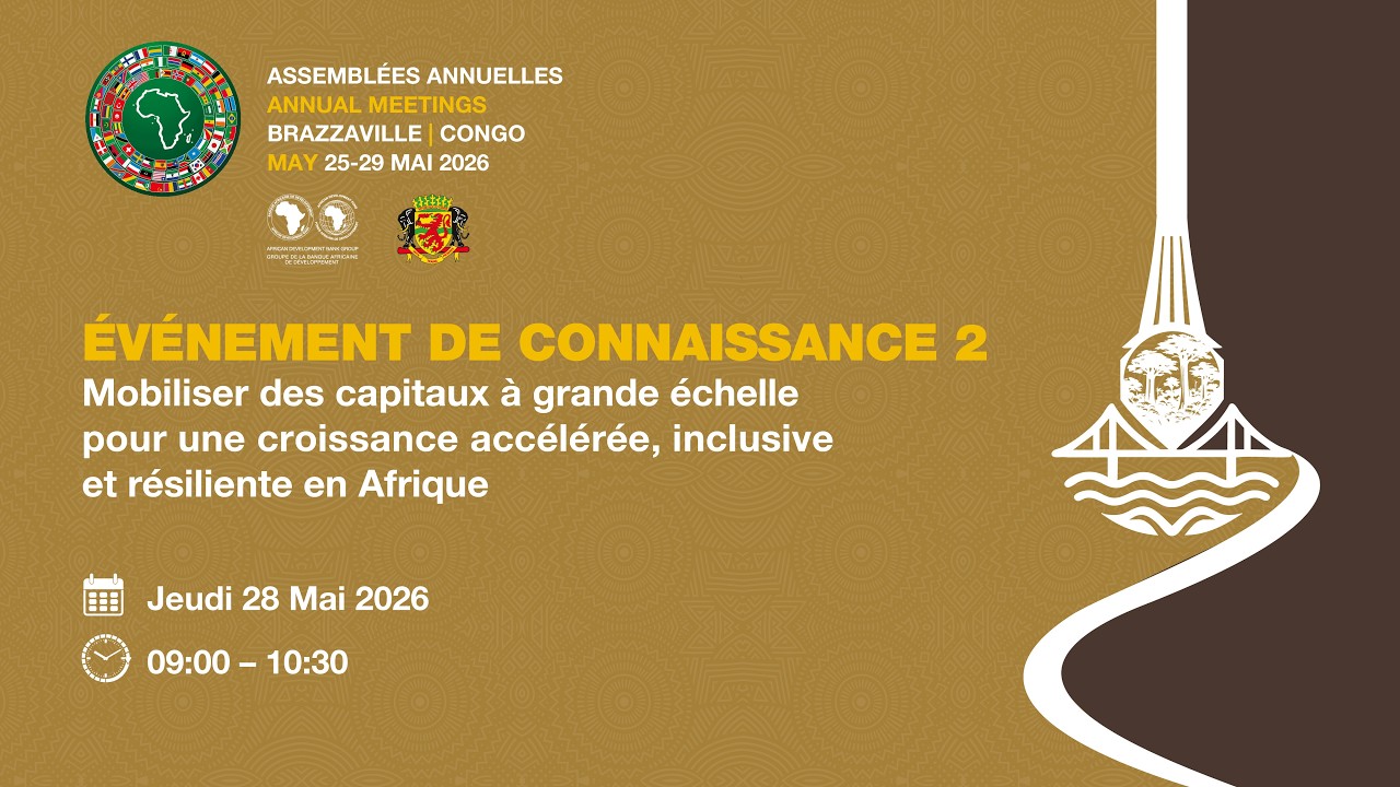 Événement de connaissance 2 : Mobiliser des capitaux pour une croissance inclusive et résiliente