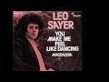 Leo Sayer ~ You Make Me Feel Like Dancing 1976 Disco Purrfection Version