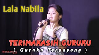 Download lagu Guruku Tersayang - Terimakasih Guruku [Cover] Lala Nabila||DutCom Bds Super Gayeeng..!! mp3