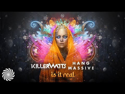 Killerwatts & Hang Massive - Is It Real
