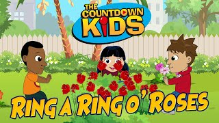 Ring a Ring o' Roses - The Countdown Kids | Kids Songs &amp; Nursery Rhymes | Lyric Video