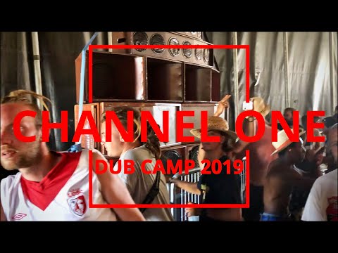 Dub Camp 2019 - Channel One ▶︎ ② Ras Teo "Entah"