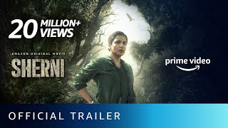 Sherni - Official Trailer | Vidya Balan, Vijay Raaz, Neeraj Kabi | Amazon Prime Video