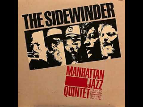 MANHATTAN JAZZ QUINTET - The Sidewinder (Album)