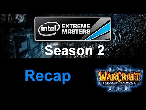 Wc3 IEM S2 - Recap