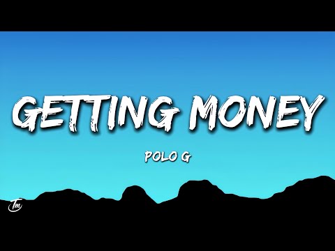 Polo G - Getting Money (Lyrics)