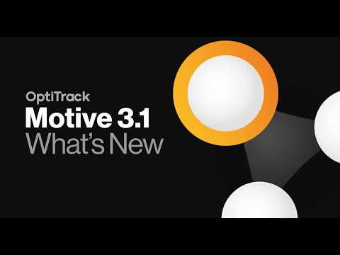 OptiTrack Motive 3.1 - What's New