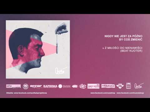 9. Czeski - Z miłości do nienawiści (beat Kuoter)
