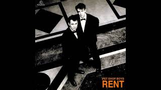 Pet Shop Boys - Rent (7&#39;&#39; Mix)