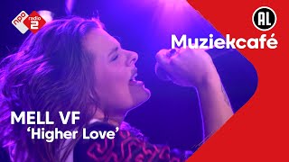 Mell Vf - Higher Love video