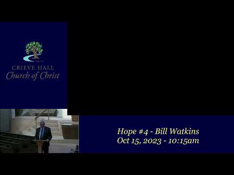 Hope #4 - Bill Watkins - Oct 15, 2023 - 10:15am