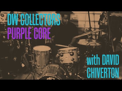 DW Collectors PURPLE CORE Bop Kit |  Ft. David Chiverton | Sound Test/Demo | 18/12/14