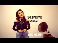 Tere Dar Par Sanam Sonu Kakkar
