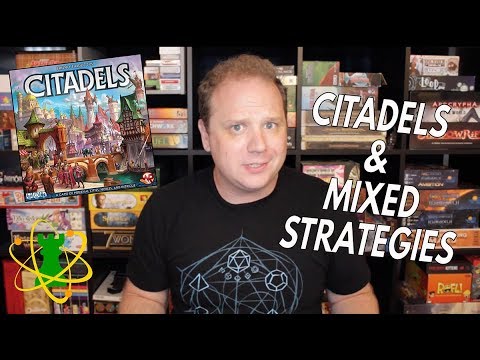 Citadels & Mixed Strategies // Atomic Game Theory Episode 10