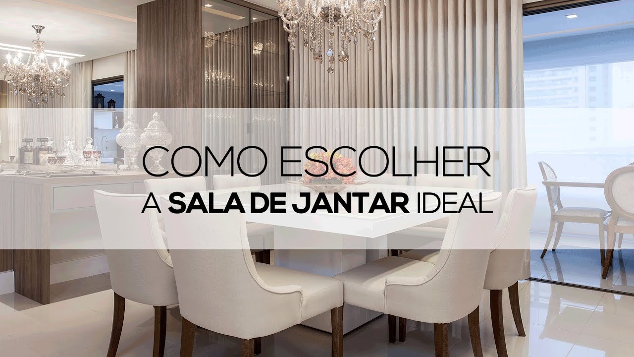 Como escolher um móvel | A SALA DE JANTAR IDEAL | Móveis Hans