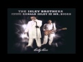 Isley Brothers = What Would You Do