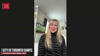 City of Toronto Camps video review by Parent Lindsay Mogford