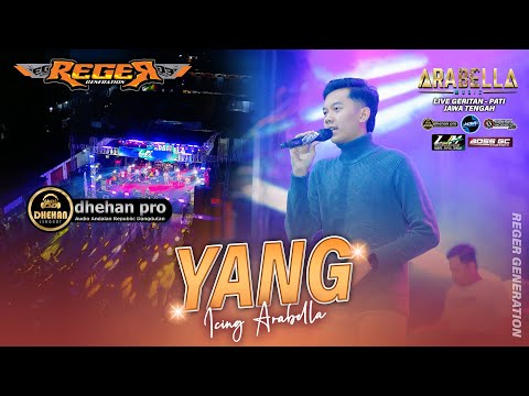 YANG - Icing ARABELLA MUSIC Live Geritan - Pati - Jateng #REGERgeneration