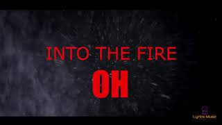 ASKING ALEXANDRIA - INTO THE FIRE - LYRICS / TESTO