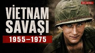 Vietnam Savaşı: Amerika'nın Kazanamadığı Acımasız Savaş | Belgesel