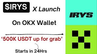 $IRYS X Launch on OKX - 500K USDT up for Grab!!!