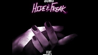 SoMo - Hide &amp; Freak Feat. Trey Songz (Lyrics)