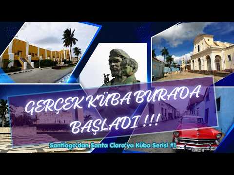 Gerçek Küba Burada Başladı - Santiago'dan Santa Clara'ya Küba #1
