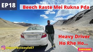 Beech Raste Rukna Pda | Leh Manali Highway | Road Conditions | Leh Ladakh on Amaze | Offroading
