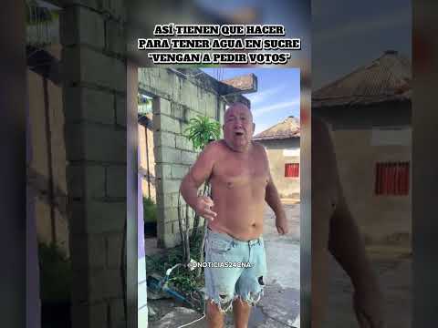 SUCRE SIN AGUA: "VENGAN A PEDIR VOTOS" 🇻🇪
