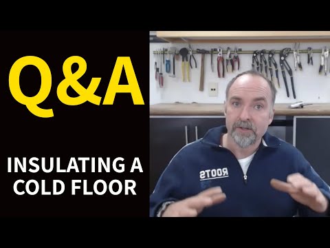 Q&A: Insulating A Cold Floor