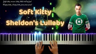 Soft Kitty (Warm Kitty) - Sheldon&#39;s Lullaby - The Big Bang Theory - Synthesia Piano Cover / Tutorial