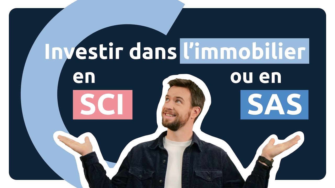 Investir dans l'immobilier : SCI ou SAS ? 🥊