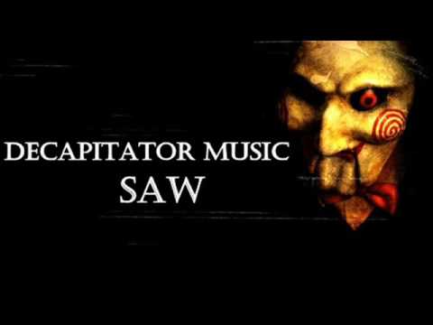 Decapitator-Saw [original mix]