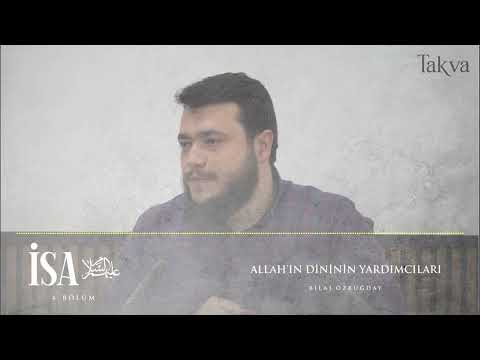İsa (as) - Allah'ın Dininin Yardımcıları | 4.Bölüm | Bilal Özbuğday