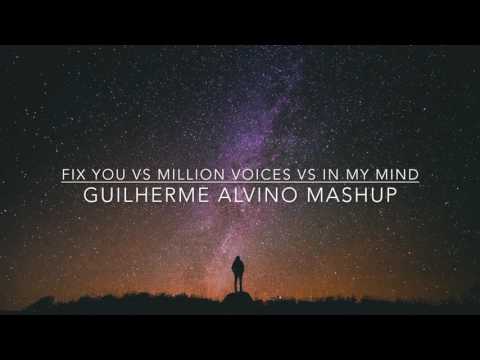 Coldplay vs Otto Knows vs Axwell - Fix You vs Million Voices vs In My Mind (Guilherme Alvino Mashup)