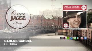 Carlos Gardel  - Chorra (1991)