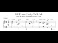 Bill Evans  - Lucky To Be Me - Piano Transcription (Sheet Music in Description)