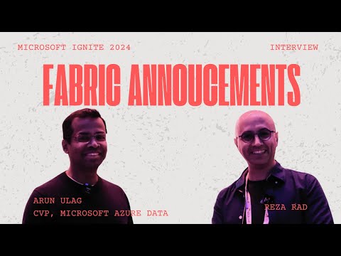 Unveiling Microsofts Fabric at Ignite 2024 Unveiling Microsofts Fabric at Ignite 2024