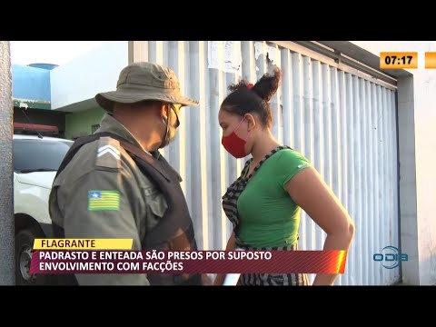 Enteada e padrasto saÌƒo presos por possiÌvel envolvimento com facçoÌƒes 22 09 2021