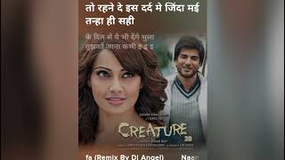 naam e wafa (remix).(song) [from&quot;creature 3d&quot;]||#Song #Music #Entertainment #love #hitsong