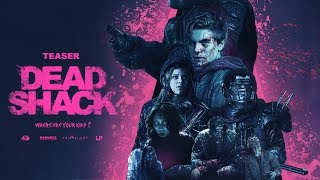 DEAD SHACK (Teaser Trailer)