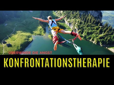 Die Konfrontationstherapie bei Angststörungen / Nur so kann Angst besiegt werden