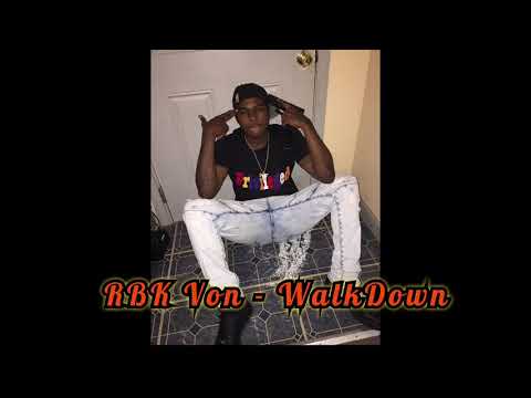 RBK Von - Walk Down (official audio)